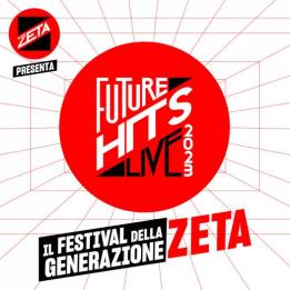 Biglietti  Radio Zeta Future Hits  - Radio Zeta Future Hits Live 2023, ROMA - Sab, 10 Giugno 2023