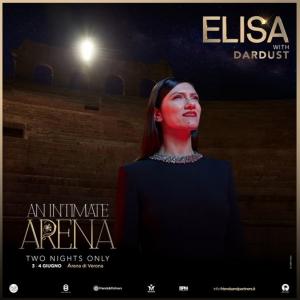 Biglietti Elisa with Dardust - Elisa with Dardust - An Intimate Arena, VERONA - 03 Giugno 2023