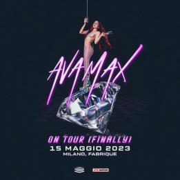 Biglietti Ava Max - Ava Max, MILANO - Lun, 15 Maggio 2023