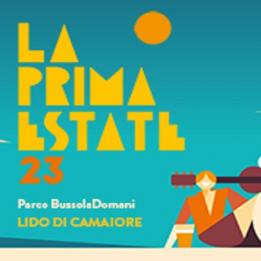 Biglietti La prima Estate 2023 - LIDO DI CAMAIORE - Dom, 18 Giugno 2023