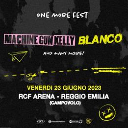 Biglietti Machine Gun Kelly + Blanco - Machine Gun Kelly + Blanco, REGGIO EMILIA - Ven, 23 Giugno 2023