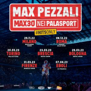 Biglietti Max Pezzali - BRESCIA, Brixia Forum - Gio, 23 Marzo 2023